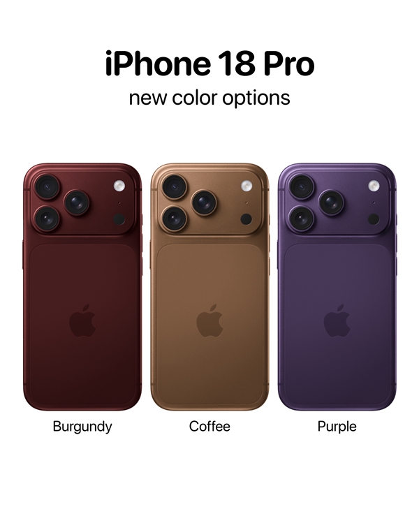 iPhone18Pro外观曝光：新增全新配色星宇橙下架