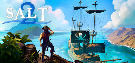 《盐2：黄金海岸》正式上线Steam海盗题材生存探索收获好评