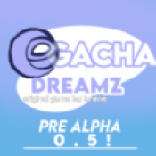 GachaDreamz
