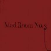 mad room no.3