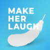 让她笑(MakeHerLaugh)免费版